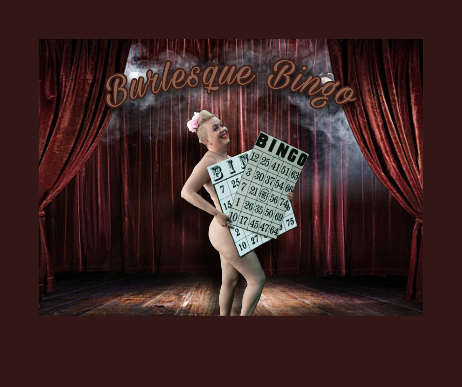 Burlesque - Bingo