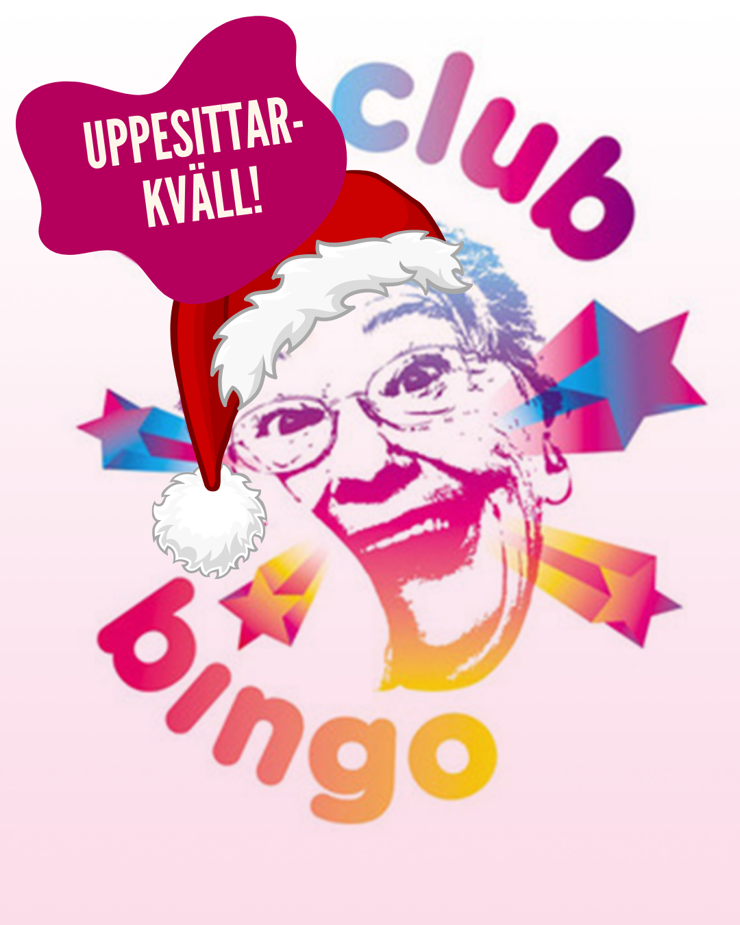 CLUB BINGO - UPPESITTARKVÄLL